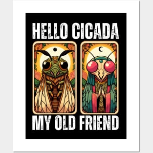 Hello cicada my old friend Posters and Art